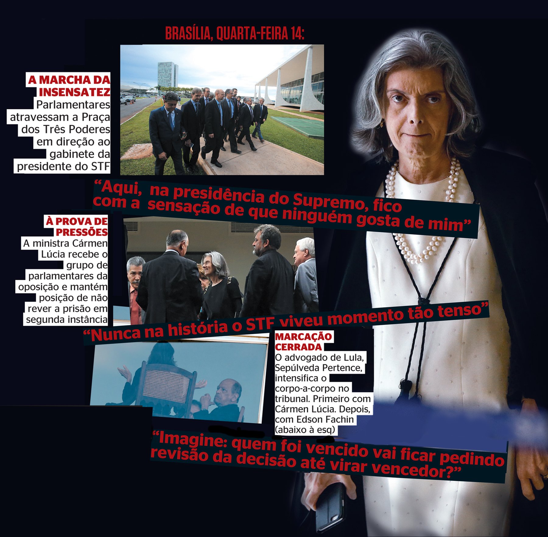 Os desabafos de Cármen Lúcia
